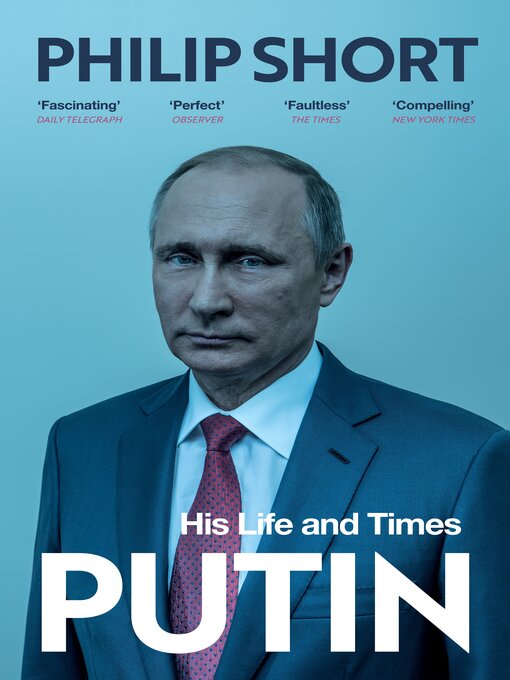 Title details for Putin by Philip Short - Available